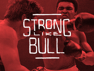 Strong Like Bull (ft Ali) ali hand lettering muhammad type typography