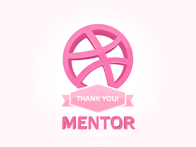 Thanks for the invitation, Mentor! debut dribbble mentor thanks