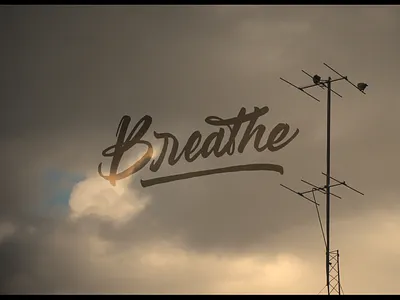 Breathe brushpen custom handmade lettering letters typography