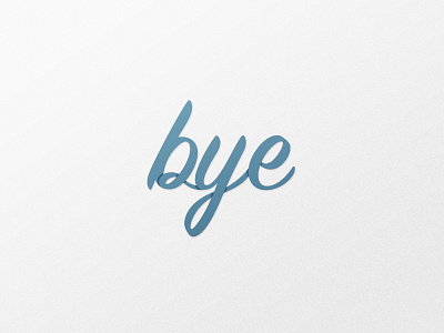 Bye blue bye goodbye ligature script type typography