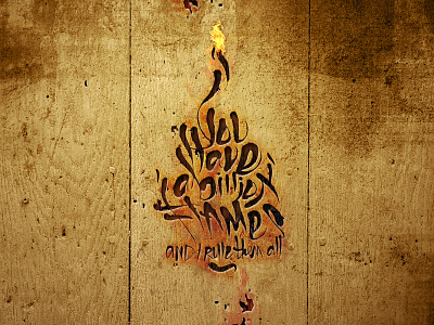 You Have A Billion Flames And I Rulle Them All bulgaria fire flame konte wood