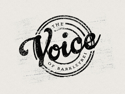 The Voice black grunge logo script seal stamp texture typography worn