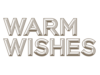 Warm Wishes custom design font graphic holiday typography