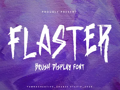 FLASTER – Brush Display Font brand brush decorative design display fashion font handwritten illustration modern new old rough street textured typeface typography urban vintage web