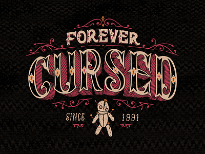 Forever Cursed cursed illustration lettering type typography