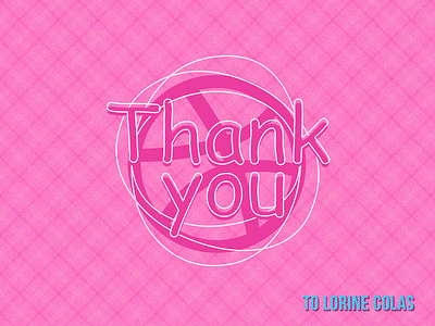 Thank you Lorine Colas - lrncls dribbble thank you