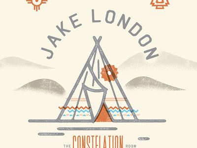 Jake London Gig Poster concert gig native poster show southwestern teepee