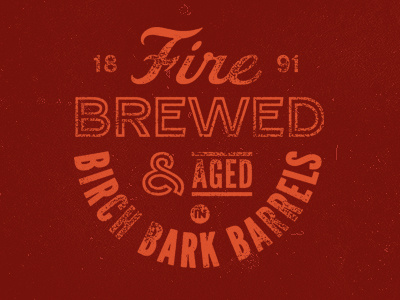 Fire Brewed aged bark birch branding brew brewed burger fire season