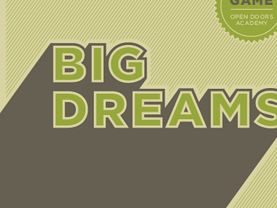 Big Dreams big dreams big type branding game board high school open doors survival kit typography