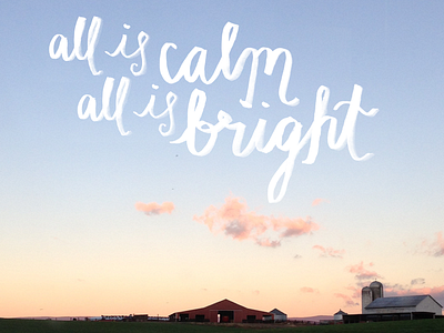 all is calm, all is bright desktop freebie graphic lettering lyric