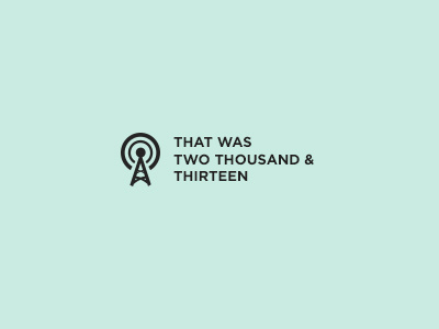 That Was 2013 logo radio