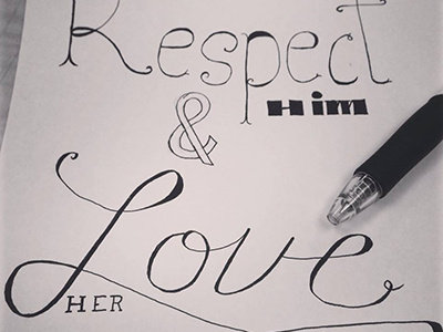 Love & Respect design handwritten love paper pen respect typography