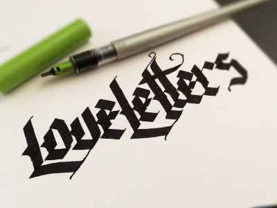 Loveletters blackletter calligraphy hand type parallel pen typography