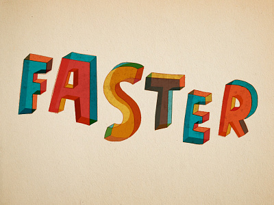 FASTER custom type hand lettered hand lettering illustration