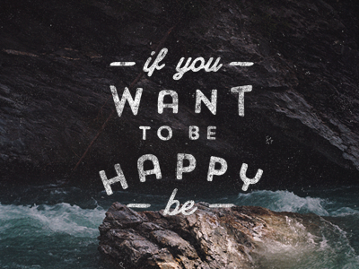 Be happy quote