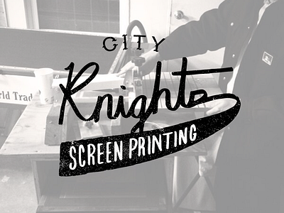 City Knights city design hand lettering handmade knights labor lettering logo printing screen screen printing