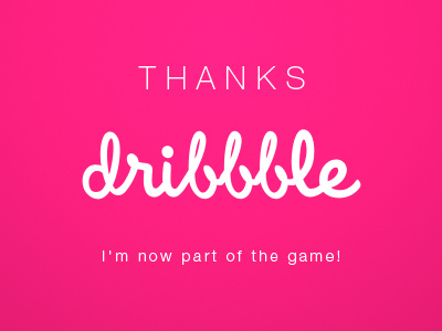 Thanks Dribbble dribbble thanks