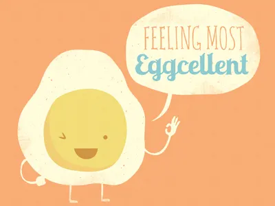 Feeling Most Eggcellent! breakfast egg typography