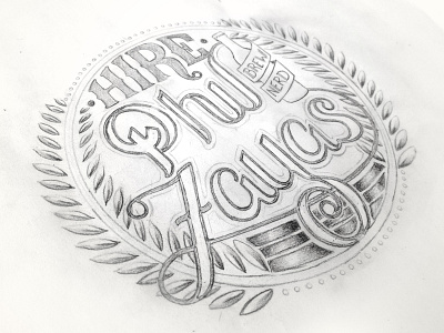 Hire Phil! beer emblem hand drawn hand lettering label lettering script sketch type typography