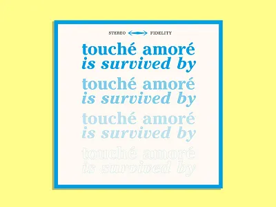 Is Survived By cover harcore record touche amore typography