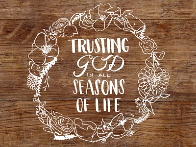 In All Seasons flowers illustration lettering the rock church