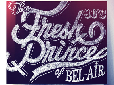 THE FRESH PRINCE - 80's handmade oneaz typography