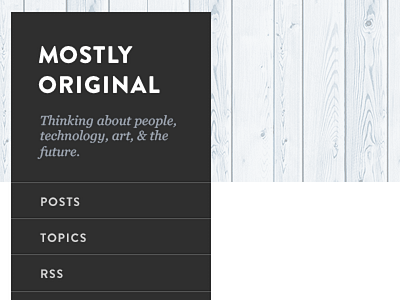 Mostly Original Navigation blog brandon grotesque georgia nav web design