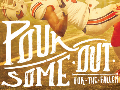 Pour Some Out ads advertising football handwritten lettering letters sports swill typography