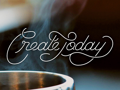 Create Today create custom handlettering lettering script type typography