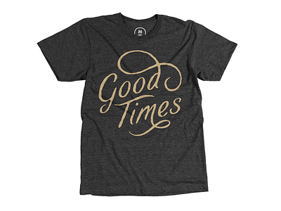 Good Times shirt