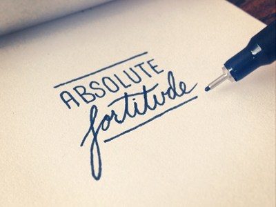 Absolute Fortitude calligraphy handdrawn handdrawntype handlettering illustration lettering ligature script sharpie type typography writing