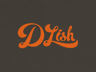 DLish Complete hand lettering script typography yummy