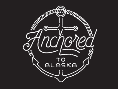 Anchored To Alaska Clothing Label alaska anchor handlettering label lettering typography vintage