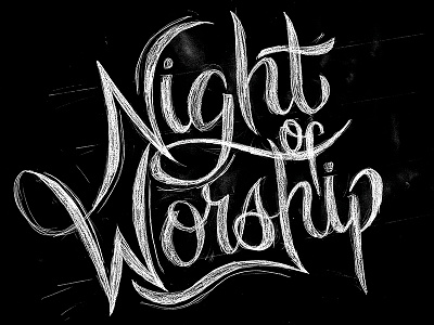 Hand Lettering Sketch hand lettering lettering night sketch type typography worship