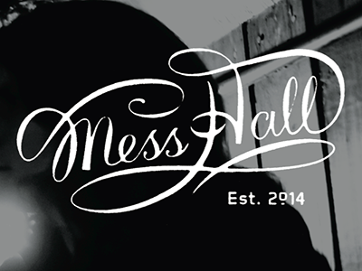 Mess Hall 2 black and white cursive elegant established hand heritage kitchen lettering old script texture vintage