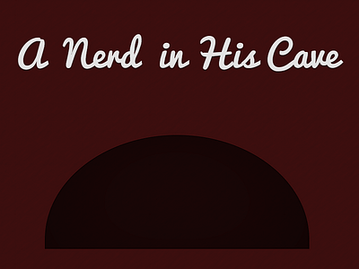 (Free PSD) A Nerd in His/Her Cave Wallpaper dark design download free freebie illustration nerd red texture type typography wallpaper