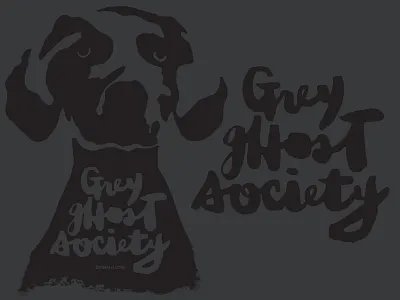 Grey Ghost Society brush lettering brush script grey ghost society hand lettering lettering sumi sumi ink typography weim weimaraner
