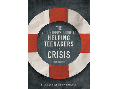 Volunteer’s Guide To Helping Teens In Crisis dvd illustration life preserver