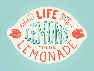 Lemonade digital drawn hand hand lettering illustration lemon lemonade lemons lettering quote