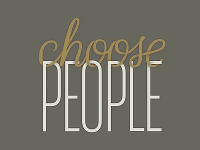 choose people lettering