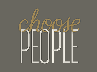 choose people lettering