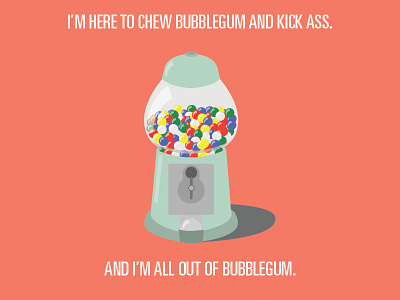 Bubblegum 01 bubble gum duke nukem graphic design illustration poster quote quotes screen printing serigraphy