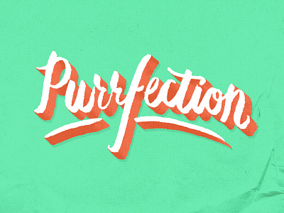 Purrrrrfection cats crazy cat lady lettering practice