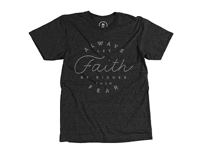 Faithbiggerthanfear Shirt faith hand type illustrated illustration shirt tshirt typography