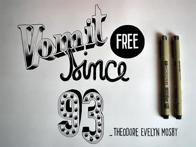 Vomit free since 93 mosby ted typography