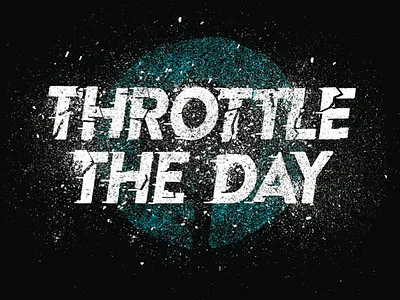 Throttle Type - Rebound black blue broken chalky inspirational paint pieces throttle typography white