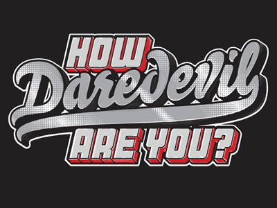 How Daredevil are you? handdrawn type vintage