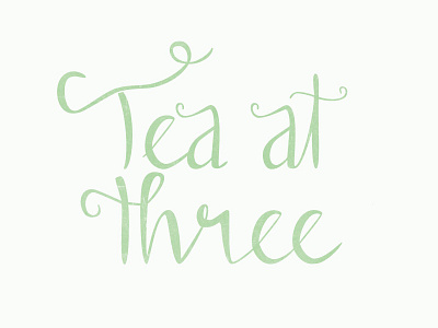 Tea At Three hand drawn hand lettering lettering type typography