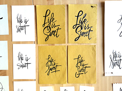 Life Is Sweet brush by hand ink life is sweet script