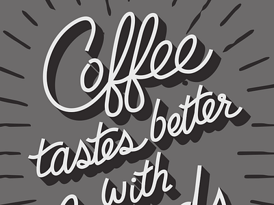 Coffee handwriting script t shirt typography